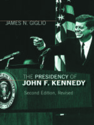 cover image of The Presidency of John F. Kennedy